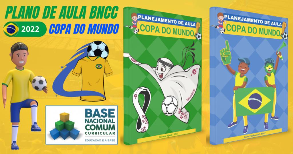 Planos de Aula Copa do Mundo 2022 - BNCC